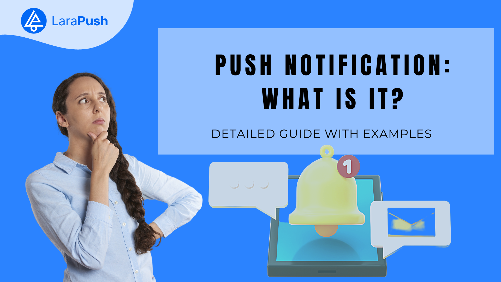 What Is A Push Notification? - A Detailed Guide!