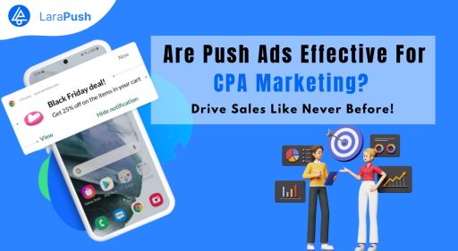 Are Push Ads Effective for CPA Marketing