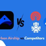 Urban Airship vs. Competitors Why Urban Airship Push Notifications Are Costlier