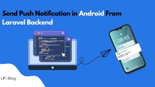 Send Push Notification in Android From Laravel Backend